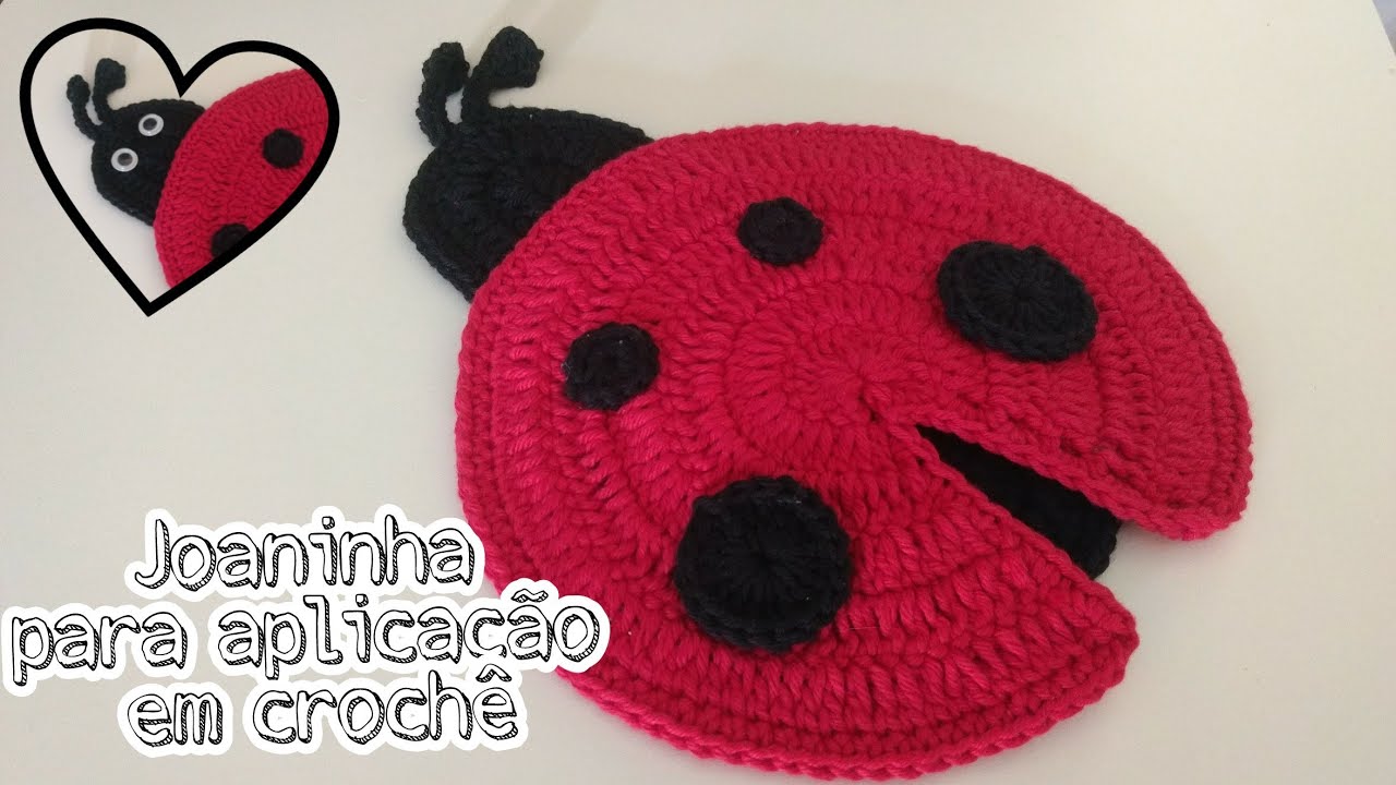 Joaninha Aplicação De Crochê – Material e Vídeo