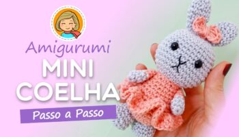 Mini Coelha Amigurumi – Material e Vídeo